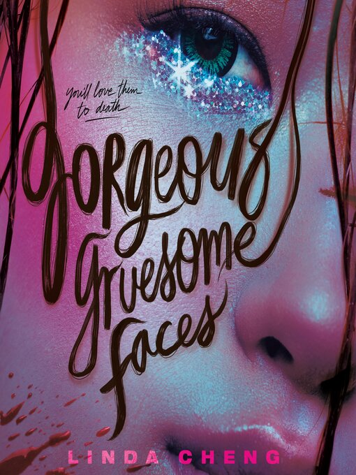 Nimiön Gorgeous Gruesome Faces lisätiedot, tekijä Linda Cheng - Saatavilla